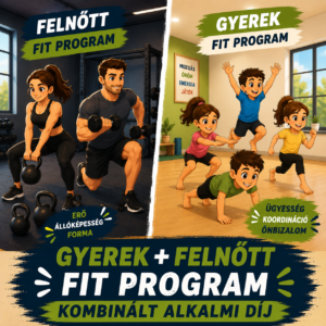 Gyerek + Felnőtt Fit Program óradíj